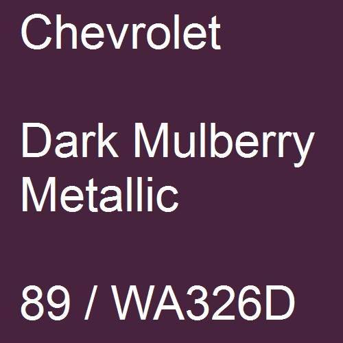 Chevrolet, Dark Mulberry Metallic, 89 / WA326D.